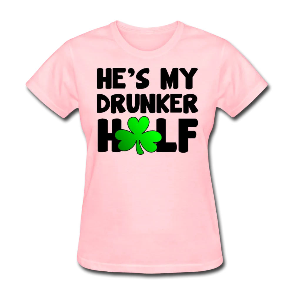 He's My Drunker Half Women's T-Shirt